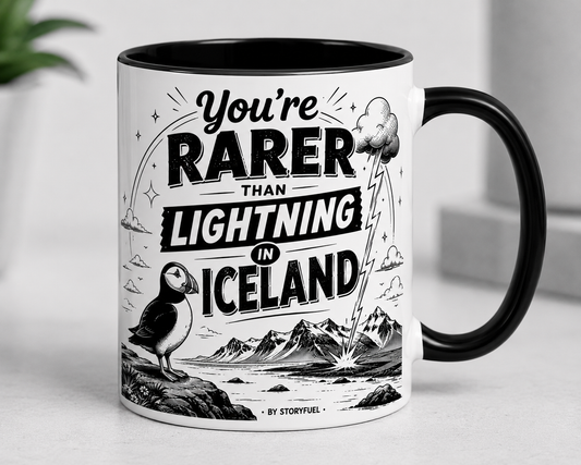 You're Rarer Than Lightning in Iceland – Accent Coffee Mug